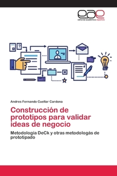 Paperback Construcción de prototipos para validar ideas de negocio [Spanish] Book