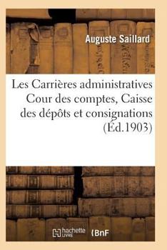 Paperback Carrières Administratives Guide Des Candidats Cour Des Comptes Caisse Des Dépôts Et Consignations [French] Book