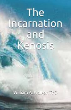 Paperback The Incarnation and Kenosis Book
