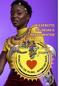 Hardcover Africano de Alma - Um Exército de Ideias e Pensamentos - Celso Salles: Coleção África [Portuguese] Book