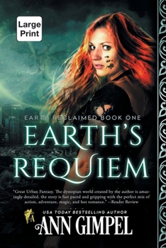 Earth's Requiem - Book #1 of the Earth Reclaimed