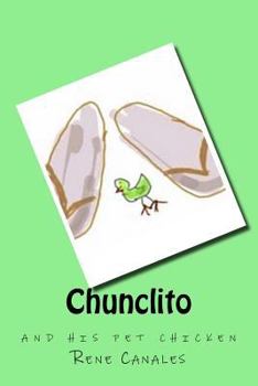 Paperback Chunclito and his pet chicken Book