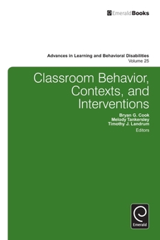 Hardcover Classroom Behavior, Contexts, and Interventions Book