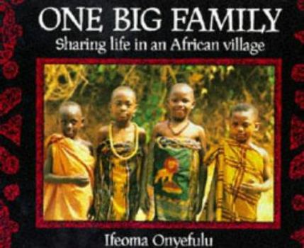 Hardcover One big family: Sharing life in an African village Book