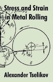 Paperback Stress and Strain in Metal Rolling Book