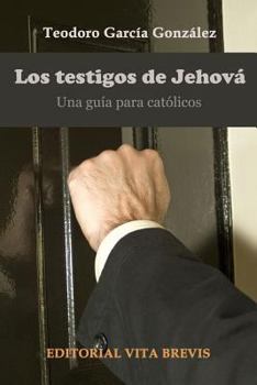 Paperback Los testigos de jehová. Una guía para católicos [Spanish] Book