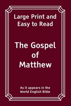 The Gospel of Matthew: Large Print and Easy to Read