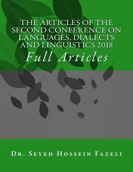 Paperback The Articles of the Conference on Languages, Dialects and Linguistics 2018 Book