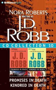 J. D. Robb CD Collection 10: Promises in Death / Kindred in Death - Book  of the In Death