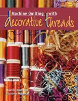 Paperback Machine Quilting with Decorative Threads Book