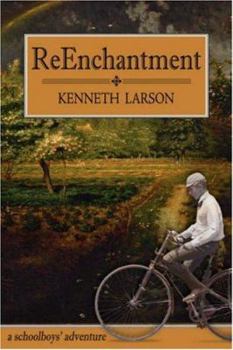 Paperback ReEnchantment: a schoolboys' adventure Book