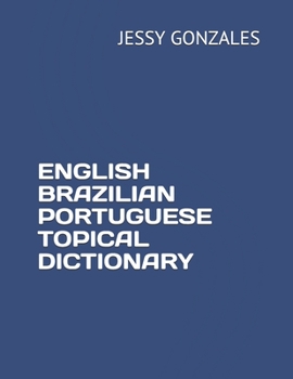 Paperback English Brazilian Portuguese Topical Dictionary Book