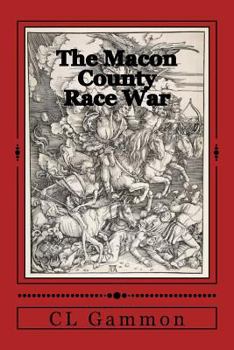 Paperback The Macon County Race War Book