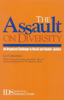 Paperback The Assault on Diversity: An Organized Challenge to Racial and Gender Justice Book