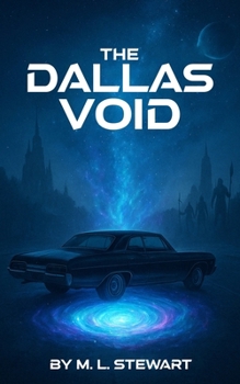 The Dallas Void: A Science Fiction Love Story (Adventures on Salezan)