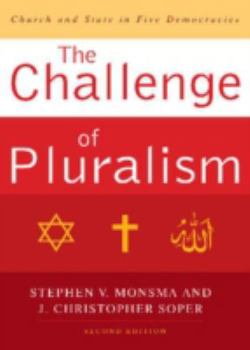 Paperback The Challenge of Pluralism: Church and State in Five Democracies Book