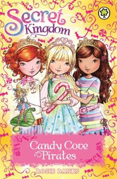 Paperback Secret Kingdom: Candy Cove Pirates Book