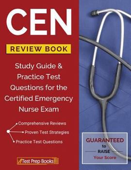 Paperback CEN Review Book: Study Guide & Practice Test Questions for the Certified Emergency Nurse Exam Book