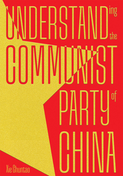 Hardcover Understanding the Communist Party of China Book