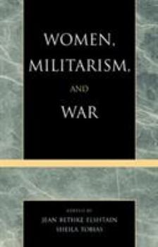 Women, Militarism, and War