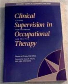 Perfect Paperback Clinical Supervision in Occupational Therapy: A Guide for Fieldwork and Practice (With DVD) (English and Japanese Edition) Book