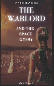Paperback The Warlord and the Space Gypsy Book