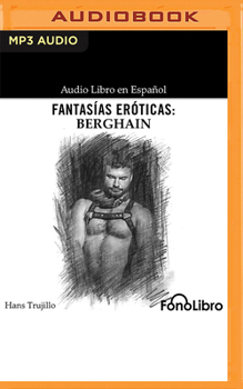 Audio CD Fantasías Eróticas: Berghain [Spanish] Book