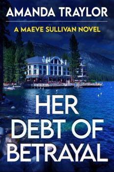 Her Debt of Betrayal (Maeve Sullivan)