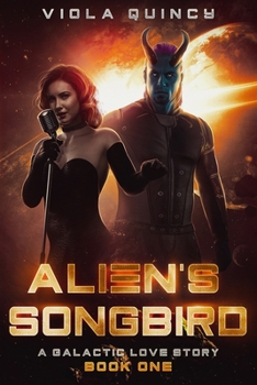 Paperback Alien's Songbird: A Galactic Love Story Book 1 Book