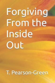Paperback Forgiving From the Inside Out Book