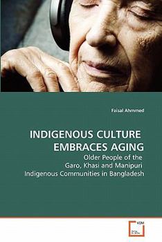 Paperback Indigenous Culture Embraces Aging Book