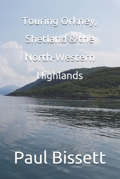 Paperback Touring Orkney, Shetland & the North Western Highlands Book