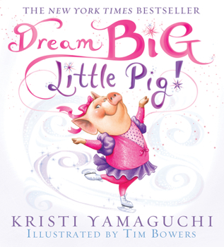 Paperback Dream Big, Little Pig! Book