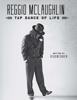 Hardcover Reggio McLaughlin: Tap Dance of Life Book