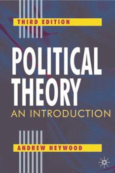 Hardcover Political Theory, Third Edition: An Introduction Book