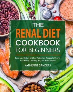 Paperback The Renal Diet Cookbook for Beginners Book