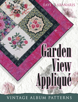 Paperback Garden View Applique: Vintage Album Patterns Book