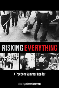 Paperback Risking Everything: A Freedom Summer Reader Book