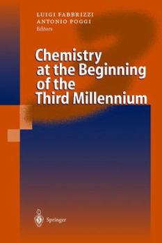 Paperback Chemistry at the Beginning of the Third Millennium: Molecular Design, Supramolecules, Nanotechnology and Beyond Book