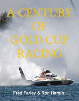 A Century of Gold Cup Racing