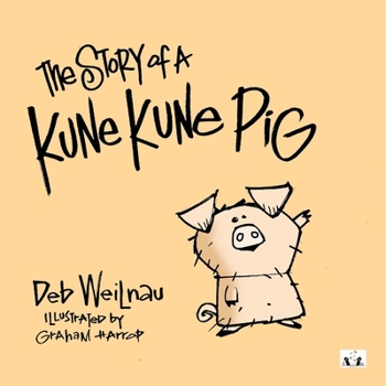 Paperback The Story of a Kune Kune Pig Book