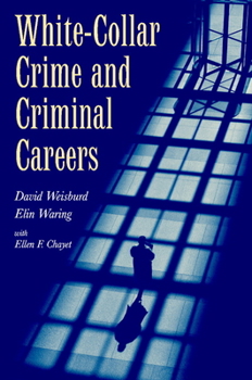 Paperback White-Collar Crime and Criminal Careers Book