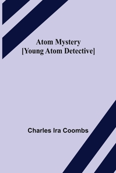 Paperback Atom Mystery [Young Atom Detective] Book