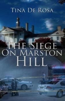 Paperback The Siege On Marston Hill Book