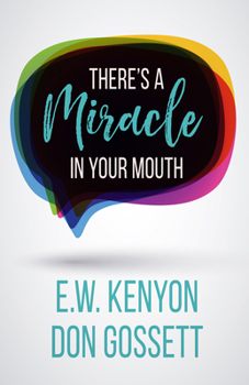 Paperback There's a Miracle in Your Mouth Book