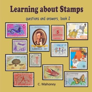Learning about Stamps - questions and answers (Introduction to Stamp Collecting)