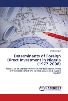 Paperback Determinants of Foreign Direct Investment in Nigeria (1977-2008) Book