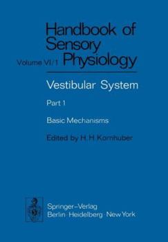 Paperback Vestibular System Part 1: Basic Mechanisms Book