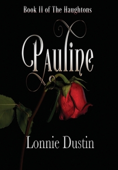 Hardcover Pauline: Book II of The Haughtons Book