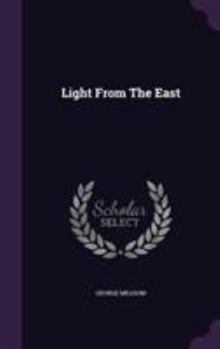 Hardcover Light From The East Book